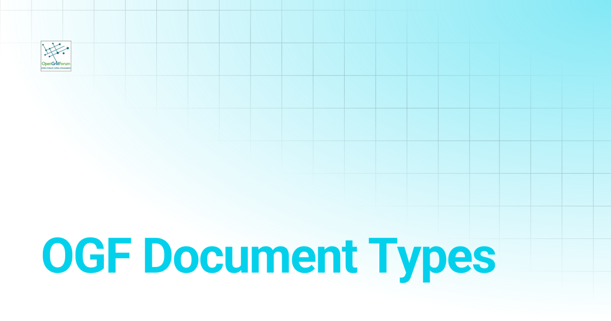 OGF Document Types | OGF Documents and Work Spaces
